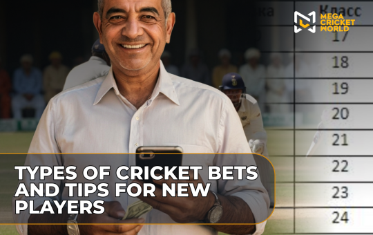 Types of Cricket Bets and Tips for New Players