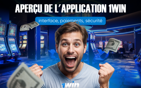 Aperçu de l'application 1Win